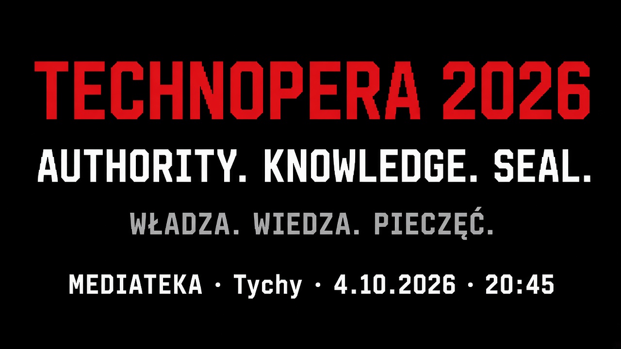 Technopera 2026 — AUTHORITY. KNOWLEDGE. SEAL.